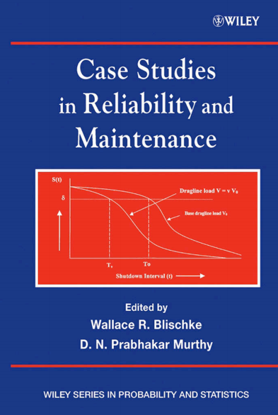 可靠性维修性案例研究电子书：Case Studies in Reliability and Maintenance  (2003)